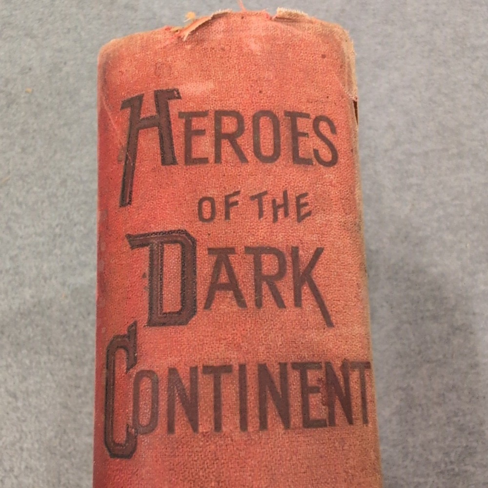 Heroes of the Dark Continent J.W. Buel 1889 African Exploration Illustrated Book